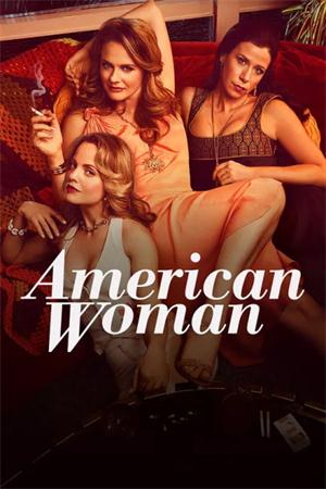 《美国真女子第一季/American Woman Season 1》全集高清迅雷下载