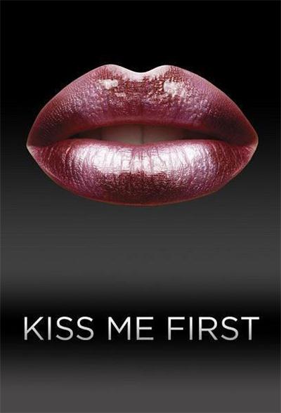 《先吻我第一季/Kiss Me First Season1》全集高清迅雷下载
