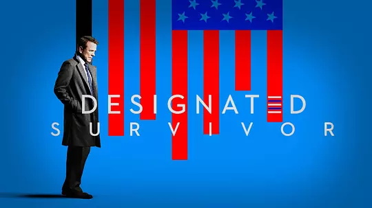 《指定幸存者第一二季/Designated Survivor》全集高清迅雷下载