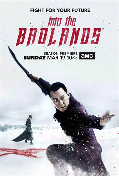 《深入恶土/荒原第二季Into the Badlands Season 2》全集高清迅雷下载